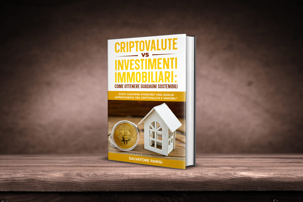 come ottenere guadagni sostenibili: "Dove Conviene Investire? Una Analisi Approfondita tra Criptovalute e Immobili"
